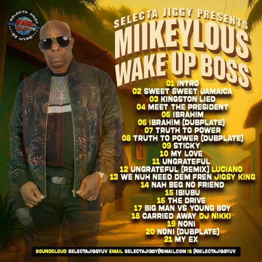 Reggae, Dancehall Mix 2025, Mikeylous, Wake Up Boss Ft Luciano, Jigsy King n DJ Nikki