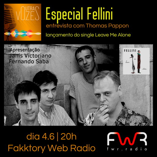 Outras Vozes Especial Fellini - Entrevista com Thomas Pappon - 4.6.2021