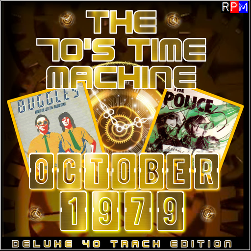 THE 70'S TIME MACHINE - OCTOBER 1979 *DELUXE 40 TRACK EDITION*