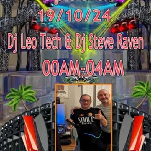 show029.  Leo Tech.    Steve Raven.    B2B ALCOBACA RADIO 00AM-4.00 AM 19.10.24