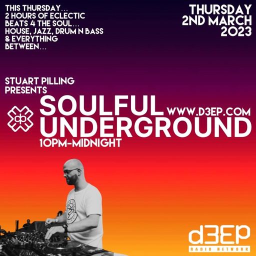 Stuart Pilling - Soulful Underground (02/03/23)