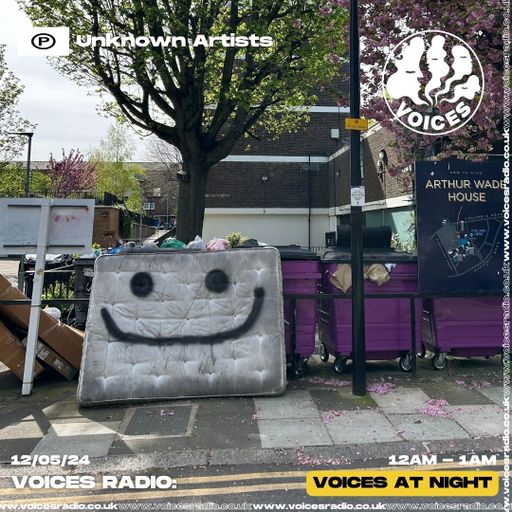 Unknown Artists - 12/05/24 - Voices Radio