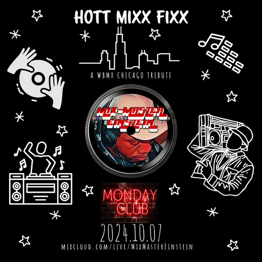 Monday Club Hott Mixx Fixx 2024.10.07