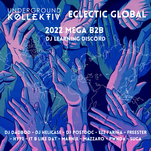 Eclectic Global - Eclectic Global - End of year - 11 djs Back to Back (UDGK: 24/12/2022)