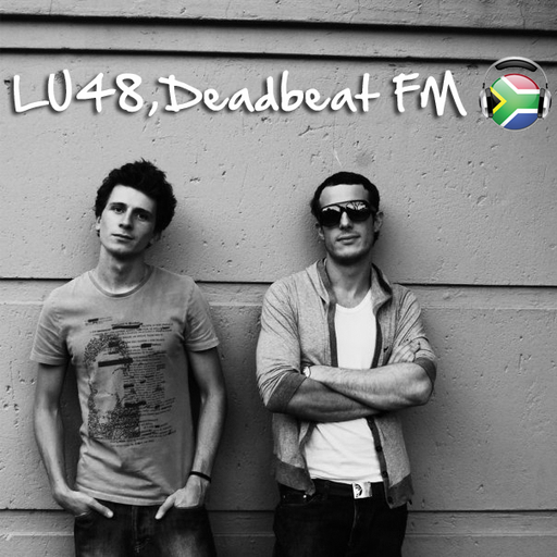 LU48, Deadbeat FM