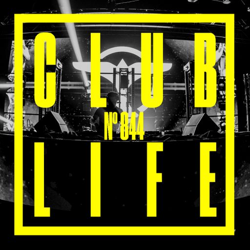 CLUBLIFE by Tiësto Podcast 844