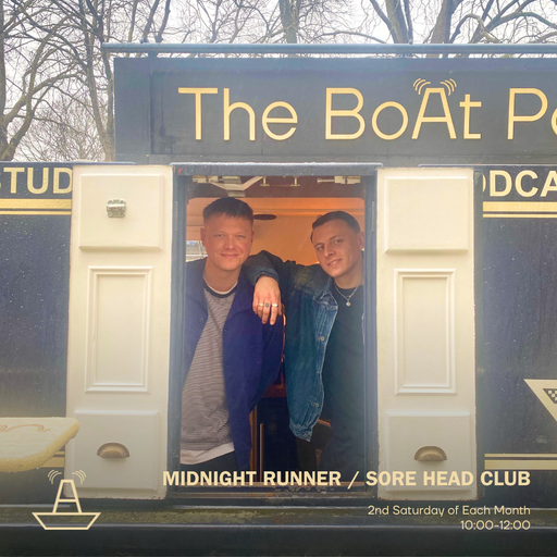 Midnight Runner | Sore Head Club | The BoAt Pod | February 2025
