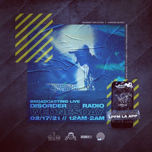 DISORDER213 RADIO 02/17/21