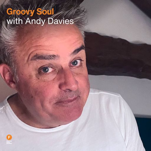 Groovy Soul - Andy Davies — 29 June 2025