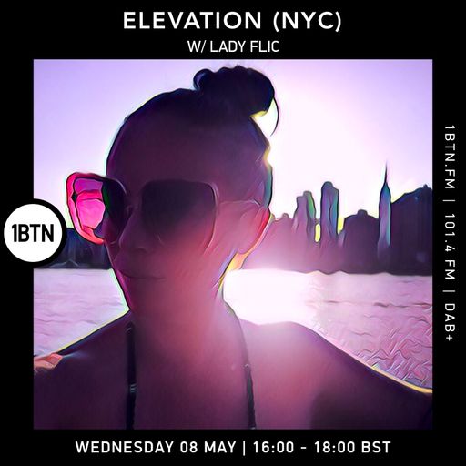 Elevation (NYC) w/ Lady Flic - 08.05.24