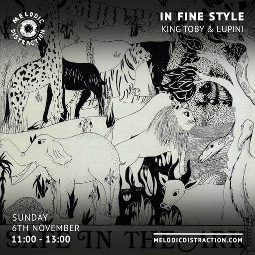 In Fine Style with King Toby & Lupini (November '22)