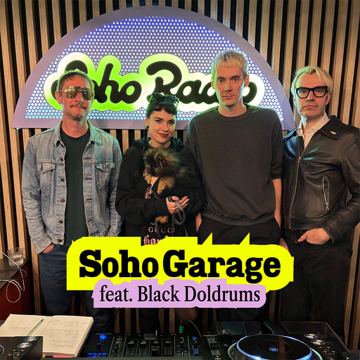 Soho Garage feat. Black Doldrums (30/10/2025)