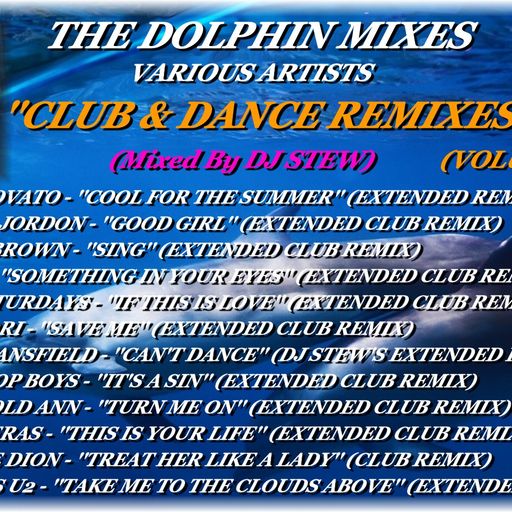 THE DOLPHIN MIXES - VARIOUS ARTISTS - ''CLUB & DANCE REMIXES'' (VOLUME 17)