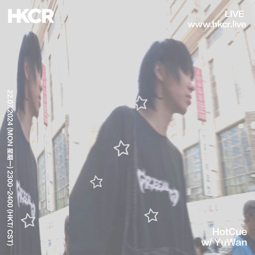 HotCue w/ YuWan - 22/07/2024