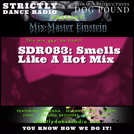 SDR083: Smells Like A Hot Mix