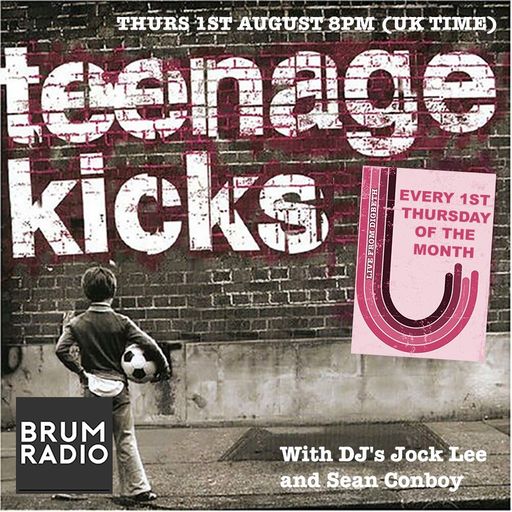 Teenage Kicks with Jock Lee and Sean Conby (01/08/2019)