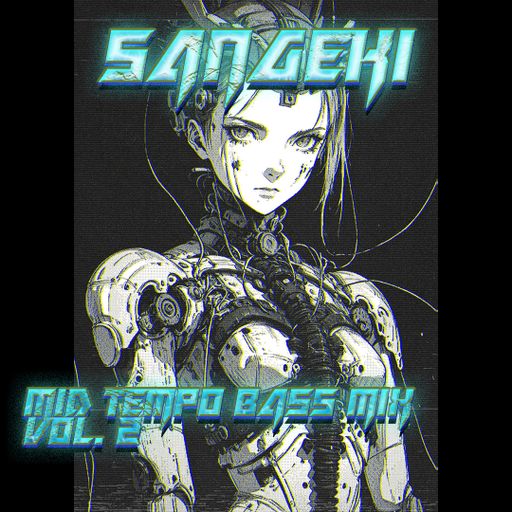 MID TEMPO BASS MUSIC MIX VOL. 2