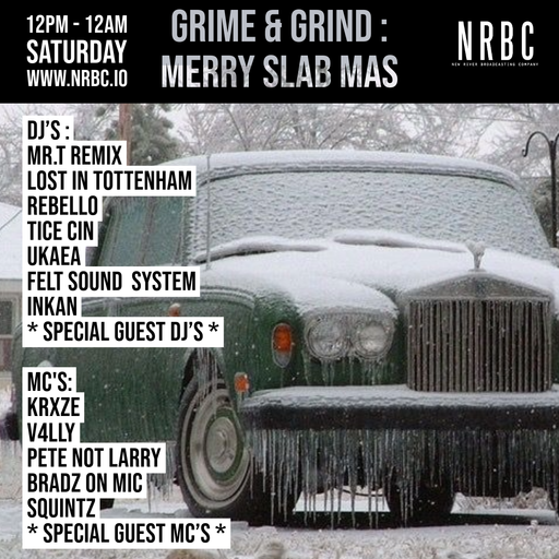Grime & Grind Takeover (XMAS Special) - 14.12.24