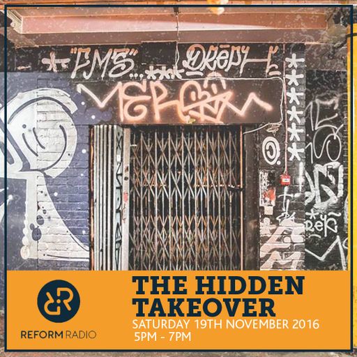 The Hidden Takeover 19th November 2016