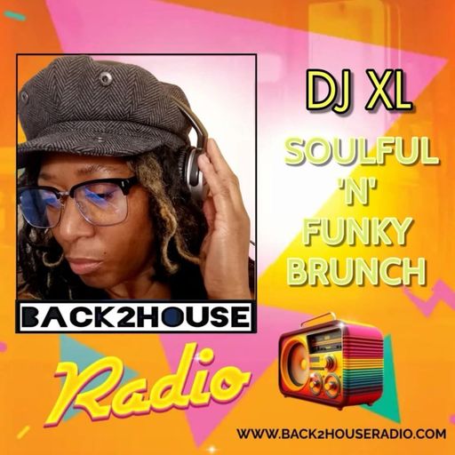 Episode 24: XL Ep 24 Soulful n Funky Brunch