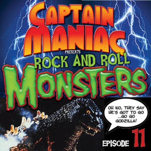 Episode 11 CMS / Rock and Roll Monsters