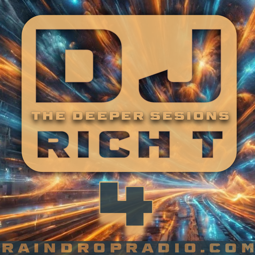 DJ RichT - 2024.05.31 - The Deeper Sessions, Episode #4