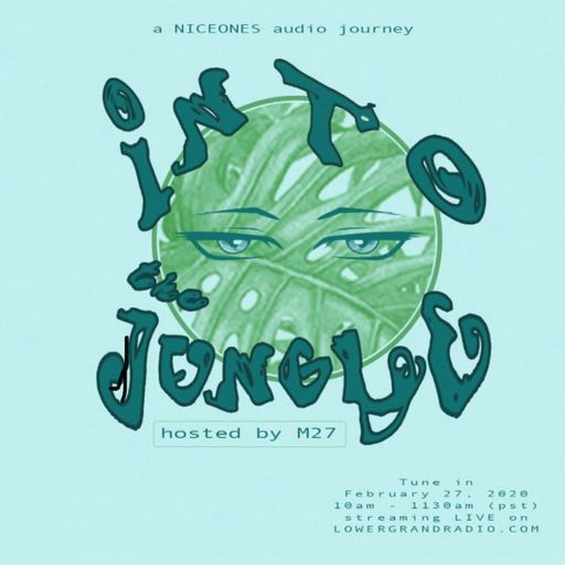 Into The Jungle 2.27.2021