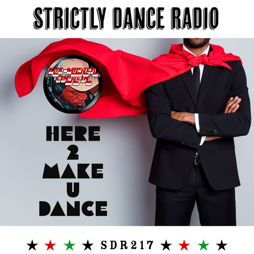 SDR217: Here 2 Make U Dance