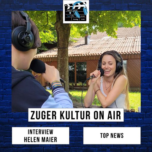 Zuger Kultur On Air | 25. August 2024 | Helen Maier im Interview