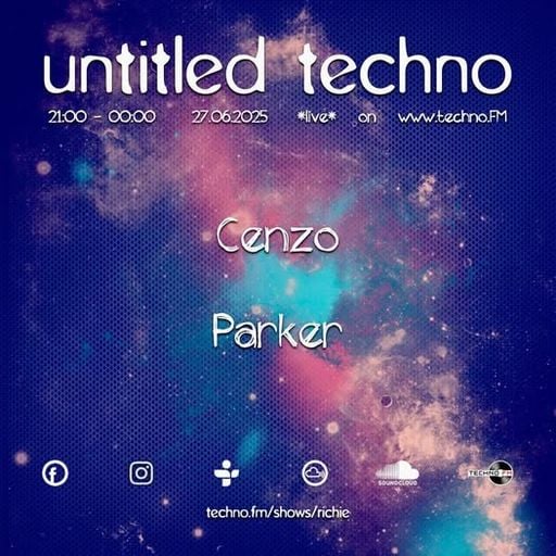 DJ PARKER- UNTITLED TECHNO SHOW -TECHNOFM- JUNE 2025 MIX