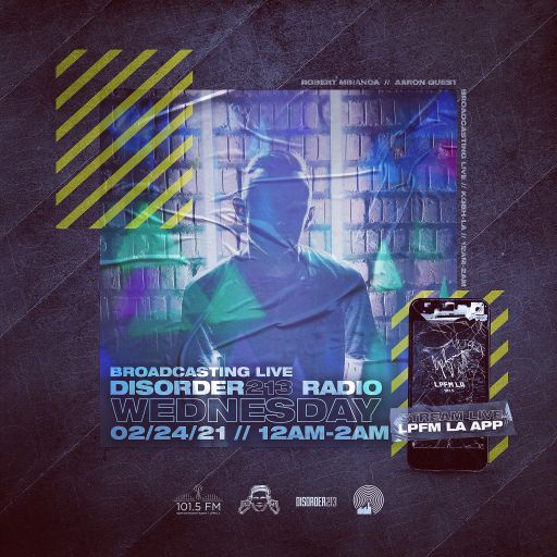 DISORDER213 RADIO 02/24/21