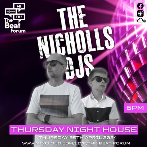 The Nicholls DJs - Thursday Night House [25/4/24]