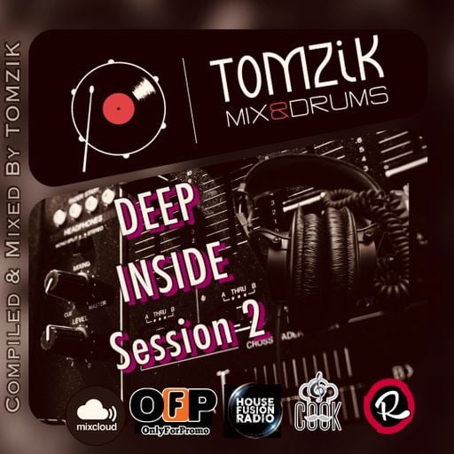 TOMZIK (M&D) / « DEEP INSIDE Session 2 » / March 8th (2023)