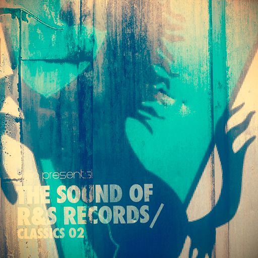 THE SOUND OF R&S RECORDS/CLASSICS 02