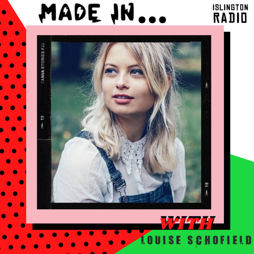 Made In with Louise Schofield (03/02/2021)
