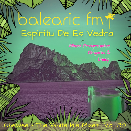 The White Isle Mixes - Espíritu de Es Vedra V (chewee, 080)