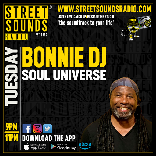 Soul Universe with Bonnie DJ on Street Sounds Radio 2100-2300 21/05/2024