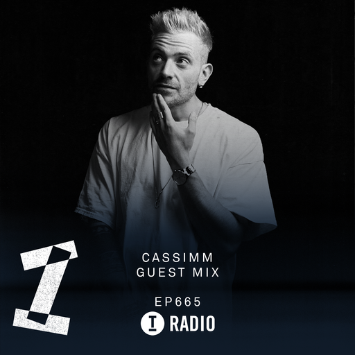 Toolroom Radio EP665 - CASSIMM Guest Mix