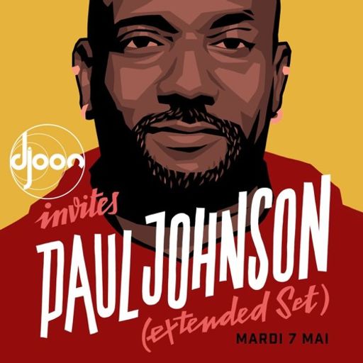 Paul Johnson @ Djoon 07.05.19