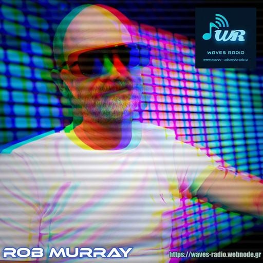 ROB MURRAY Return Sessions for WAVES Radio #15