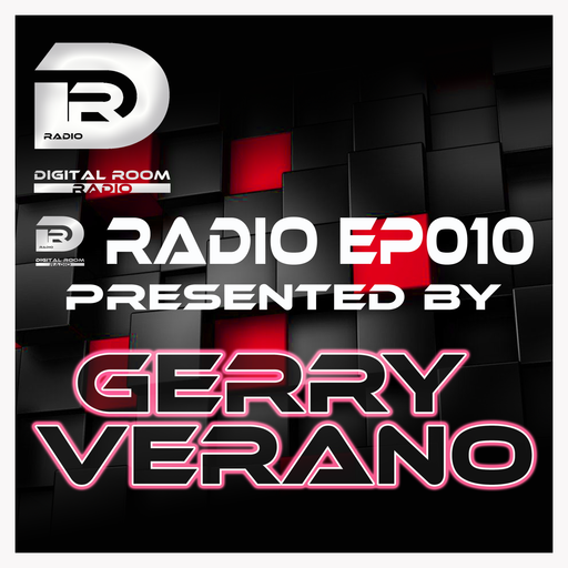Digital Room Radio EP010 presented by Gerry Verano