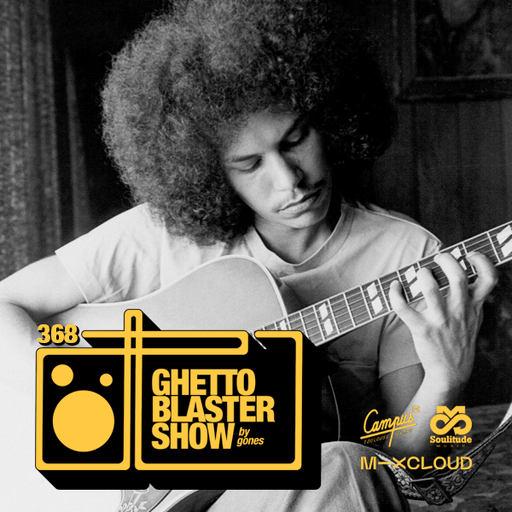 GHETTOBLASTERSHOW #368 (feb. 22/20)