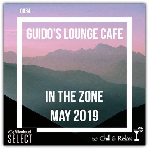 In The Zone - May 2019 (Guido's Lounge Cafe) Select