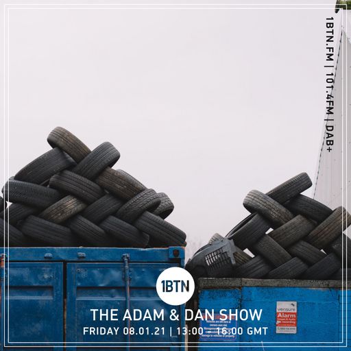 The Adam & Dan Show - 08.01.2021
