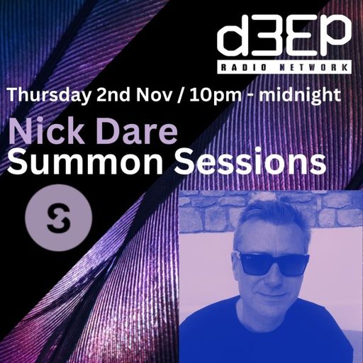 Nick Dare - Summon Sessions (02/11/23)