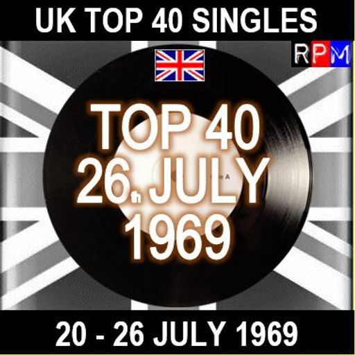 UK TOP 40 : 20 - 26 JULY 1969