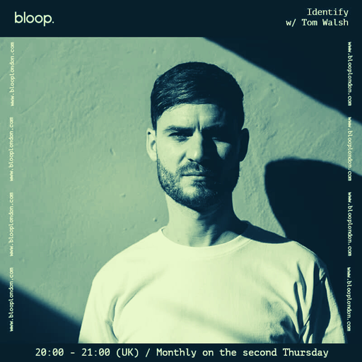 Identify w/ Tom Walsh - 13.10.22