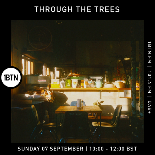 Through The Trees w Ty - 07.09.25