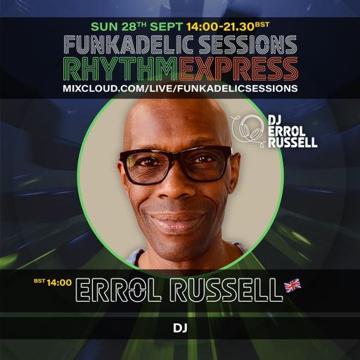 Errol Russell - Funkadelic Sessions - RHYTHM EXPRESS - 28-SEP-2025