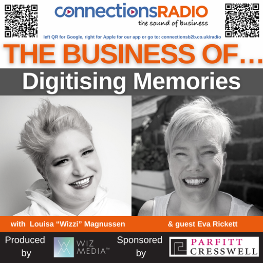 The Business of Digitising Memories with guest Eva Rickett
